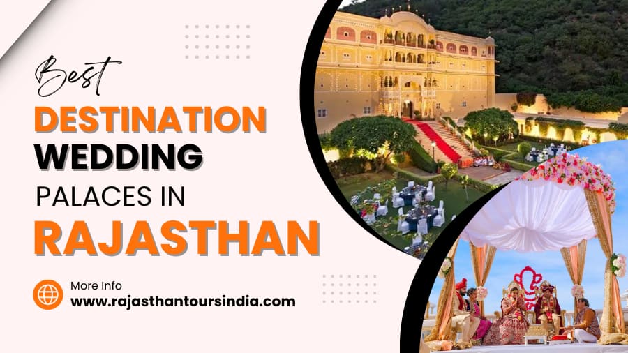 Best Destination Wedding Palaces In Rajasthan