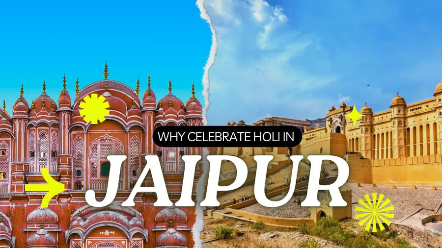 Why Celebrate Holi in Jaipur